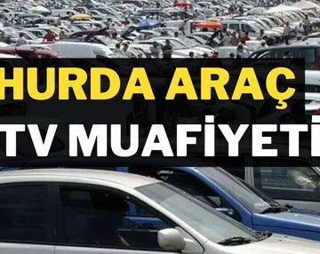 Hurda Araç Teşviki ve ÖTV Muafiyeti 2025: Son Durum