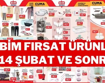 BİM Aktüel Ürünler ve İndirim Kataloğu (14 Şubat ve Sonrası)