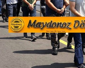 Maydonoz Döner Zincirine FETÖ Operasyonu: 353 Kişi Gözaltında